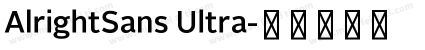 AlrightSans Ultra字体转换